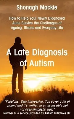 Late Diagnosis of Autism