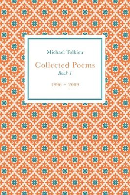 Michael Tolkien - Collected Poems, Häftad