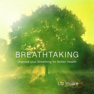 Liz Hoare - Breathtaking, Häftad