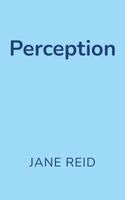 Jane Reid - Perception, Häftad