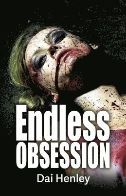 Dai Henley - Endless Obsession, Häftad