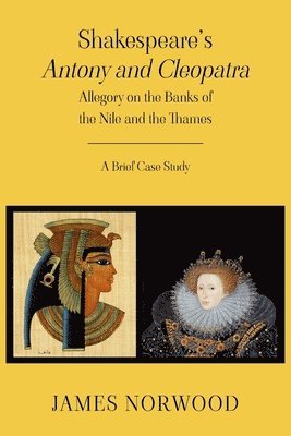 James Norwood - Shakespeare's Antony and Cleopatra, Häftad. Tillgänglighet: Lägg i varukorg