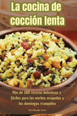 María Mercedes Cortes - cocina de cocción lenta, Häftad. Tillgänglighet: Lägg i varukorg