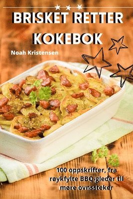 Brisket Retter Kokebok