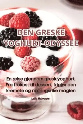 Laila Halvorsen - Den Greske Yoghurt-Odyssee, Häftad. Tillgänglighet: Lägg i varukorg