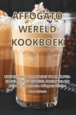 Conor McKenna - Affogato Wereld Kookboek, Häftad. Tillgänglighet: Lägg i varukorg