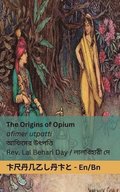 The Origins of Opium / ?????? ???????