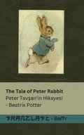 The Tale of Peter Rabbit / Peter Tav?an'in Hikayesi