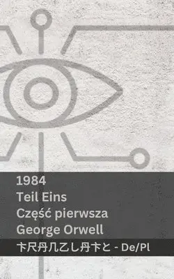 George Orwell - 1984 (Teil Eins / Częśc Pierwsza), Häftad. Tillgänglighet: Lägg i varukorg