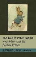 The Tale of Peter Rabbit / Ny�l P�ter Mes�je