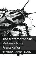 The Metamorphosis / Metamorfosis