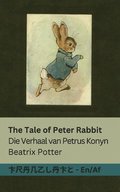 The Tale of Peter Rabbit / Die Verhaal van Petrus Konyn