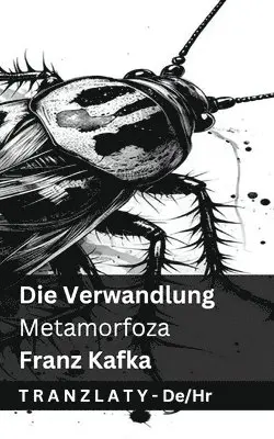 Franz Kafka - Die Verwandlung / Preobrazaj (Metamorfoza), Häftad. Tillgänglighet: Lägg i varukorg