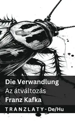 Franz Kafka - Die Verwandlung / Az átváltozás, Häftad. Tillgänglighet: Lägg i varukorg