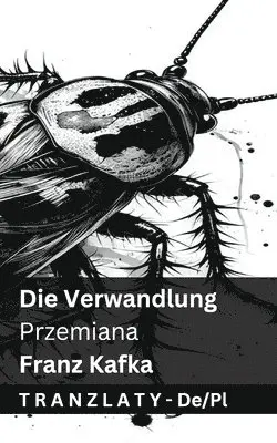 Franz Kafka - Die Verwandlung / Przemiana, Häftad. Tillgänglighet: Lägg i varukorg