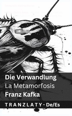 Franz Kafka - Die Verwandlung / La Transformación (La Metamorfosis), Häftad