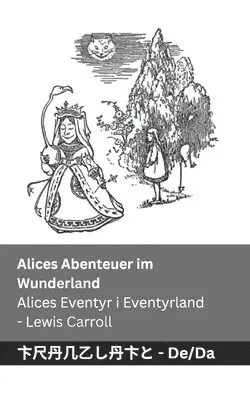 Lewis Carroll - Alices Abenteuer im Wunderland / Alices Eventyr i Eventyrland, Häftad. Tillgänglighet: Lägg i varukorg
