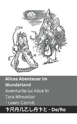 Lewis Carroll - Alices Abenteuer im Wunderland / Aventurile lui Alice în Țara Minunilor, Häftad. Tillgänglighet: Lägg i varukorg