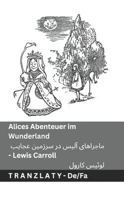 Lewis Carroll - Alices Abenteuer im Wunderland / ماجراهای آلیس در سرزمین عجایب, Häftad. Tillgänglighet: Lägg i varukorg