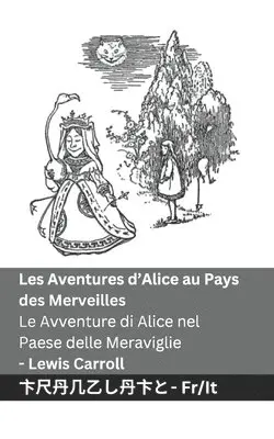 Lewis Carroll - Les Aventures d'Alice au Pays des Merveilles / Le Avventure di Alice nel Paese delle Meraviglie, Häftad. Tillgänglighet: Lägg i varukorg