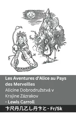 Lewis Carroll - Les Aventures d'Alice au Pays des Merveilles / Alicine Dobrodruzstvá v Krajine Zázrakov, Häftad. Tillgänglighet: Lägg i varukorg