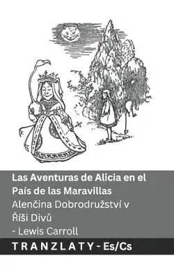 Lewis Carroll - Las Aventuras de Alicia en el País de las Maravillas / Alenčina Dobrodruzství v Řísi Divů, Häftad. Tillgänglighet: Lägg i varukorg