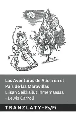 Lewis Carroll - Las Aventuras de Alicia en el País de las Maravillas / Liisan Seikkailut Ihmemaassa, Häftad. Tillgänglighet: Lägg i varukorg