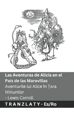 Lewis Carroll - Las Aventuras de Alicia en el País de las Maravillas / Aventurile lui Alice în Țara Minunilor, Häftad. Tillgänglighet: Lägg i varukorg