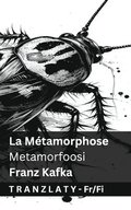 La M�tamorphose / Metamorfoosi