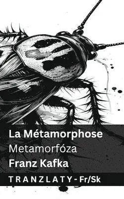Franz Kafka - La Métamorphose / Metamorfóza, Häftad. Tillgänglighet: Lägg i varukorg