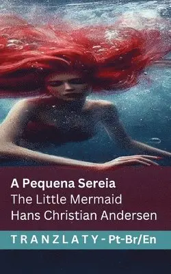 Hans Christian Andersen - The Little Mermaid / A Pequena Sereia, Häftad. Tillgänglighet: Lägg i varukorg