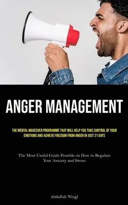 Abdullah Weigl - Anger Management, Häftad. Tillgänglighet: Lägg i varukorg