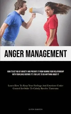 Elton Burton - Anger Management, Häftad. Tillgänglighet: Lägg i varukorg