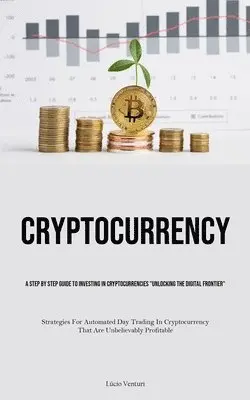 Lúcio Venturi - Cryptocurrency, Häftad. Tillgänglighet: Lägg i varukorg