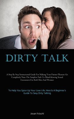 Jovan Fröschl - Dirty Talk, Häftad