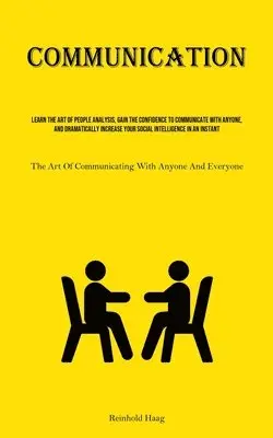 Reinhold Haag - Communication, Häftad. Tillgänglighet: Lägg i varukorg