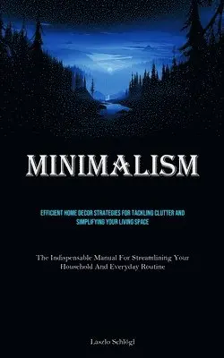 Laszlo Schlögl - Minimalism, Häftad. Tillgänglighet: Lägg i varukorg