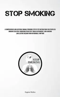 Eugene Mullen - Stop Smoking, Häftad. Tillgänglighet: Lägg i varukorg