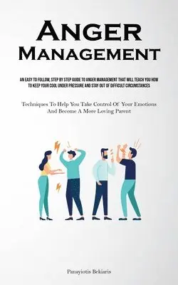 Panayiotis Bekiaris - Anger Management, Häftad. Tillgänglighet: Lägg i varukorg
