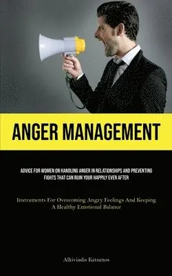 Alkiviadis Katsanos - Anger Management, Häftad. Tillgänglighet: Lägg i varukorg