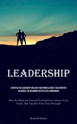 Reinhold Kohler - Leadership, Häftad. Tillgänglighet: Lägg i varukorg