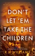 Don't Let 'Em Take the Children