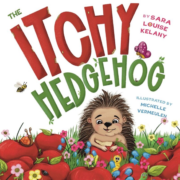 Sara Louise Kelany - Itchy Hedgehog, Häftad. Tillgänglighet: Lägg i varukorg