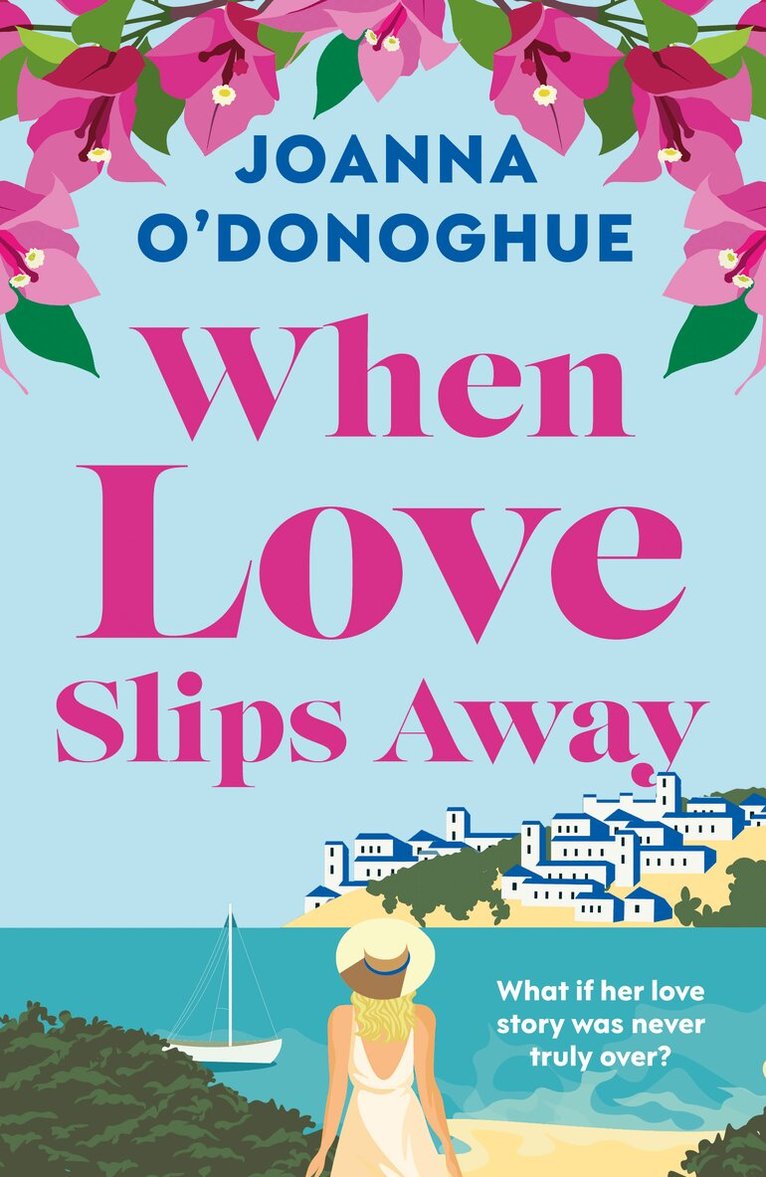 Joanna O'Donoghue - When Love Slips Away, Häftad