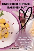 Gnocchi Receptbok, Italiensk Mat