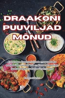 Rasmus Sokolov - Draakoni Puuviljad Mõnud, Häftad. Tillgänglighet: Lägg i varukorg