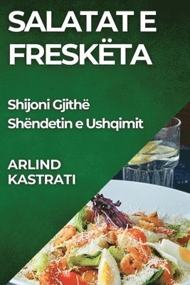 Salatat e Freskëta