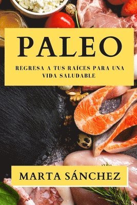 Marta Sánchez - Paleo, Häftad. Tillgänglighet: Lägg i varukorg