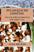 Pflanzliche Gen�sse