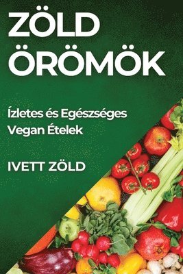 Zöld Örömök